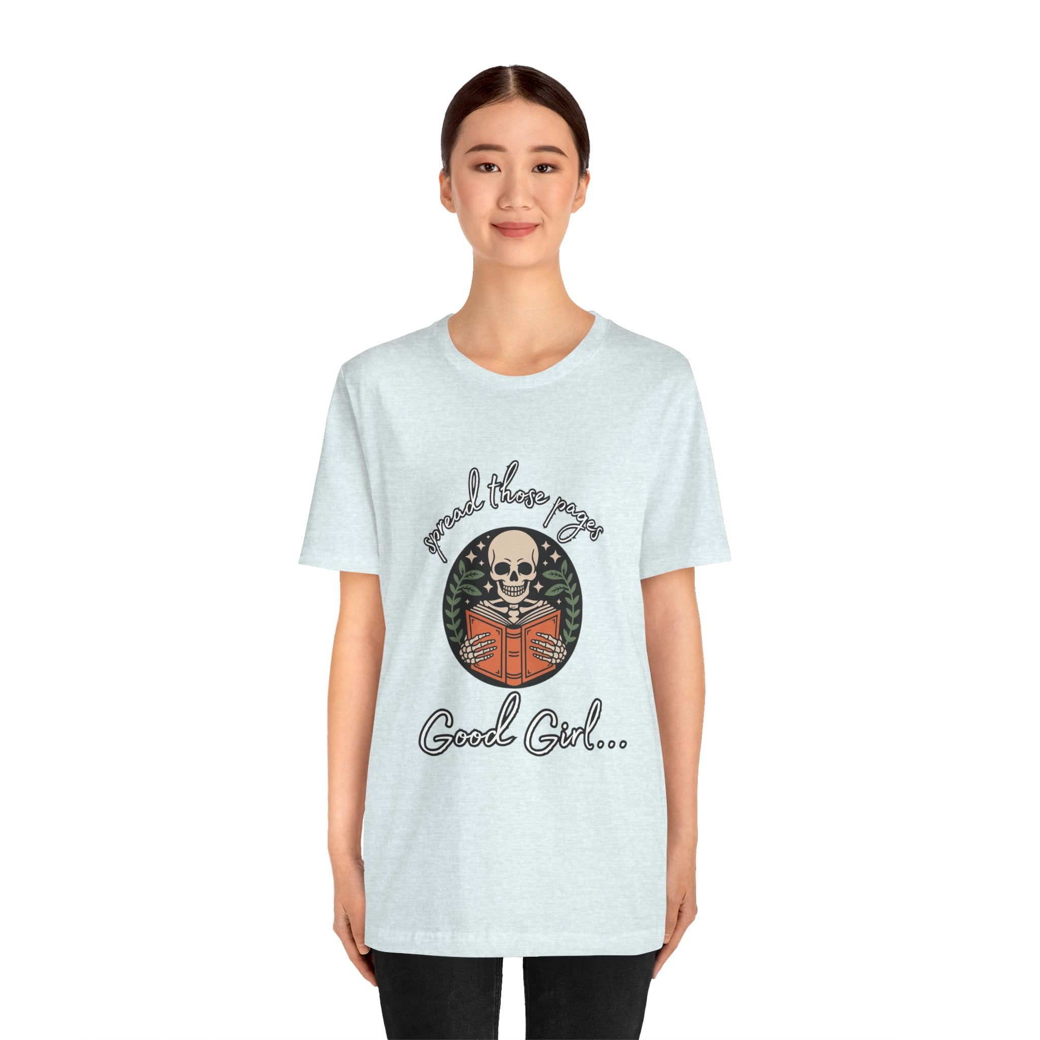 Skull Reading Tee – "Spread those Pages, Good Girl" Graphic T-Shirt