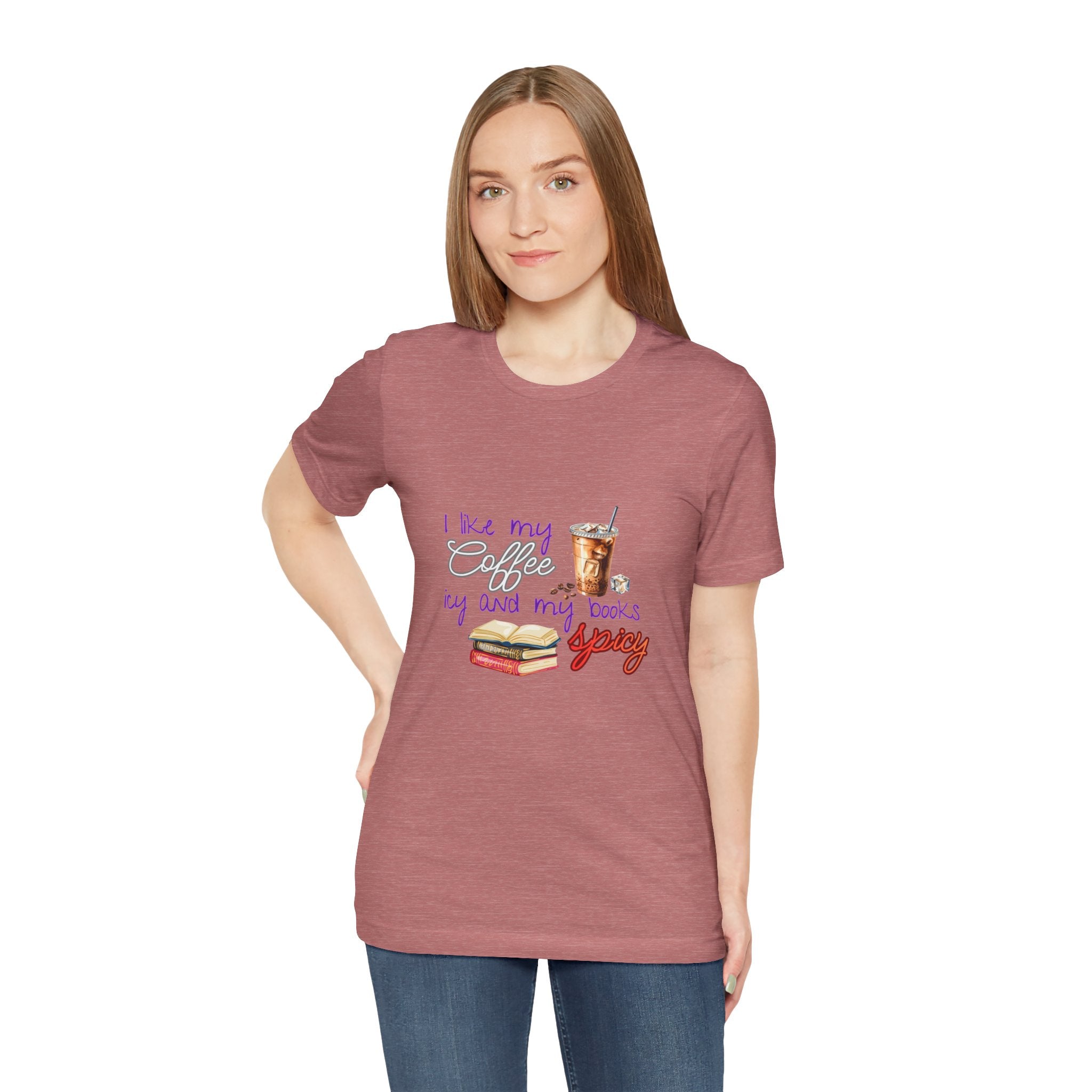 T-Shirt — "I Like My Coffee Icy and My Books Spicy" Graphic Tee (Coffee & Book Lovers)