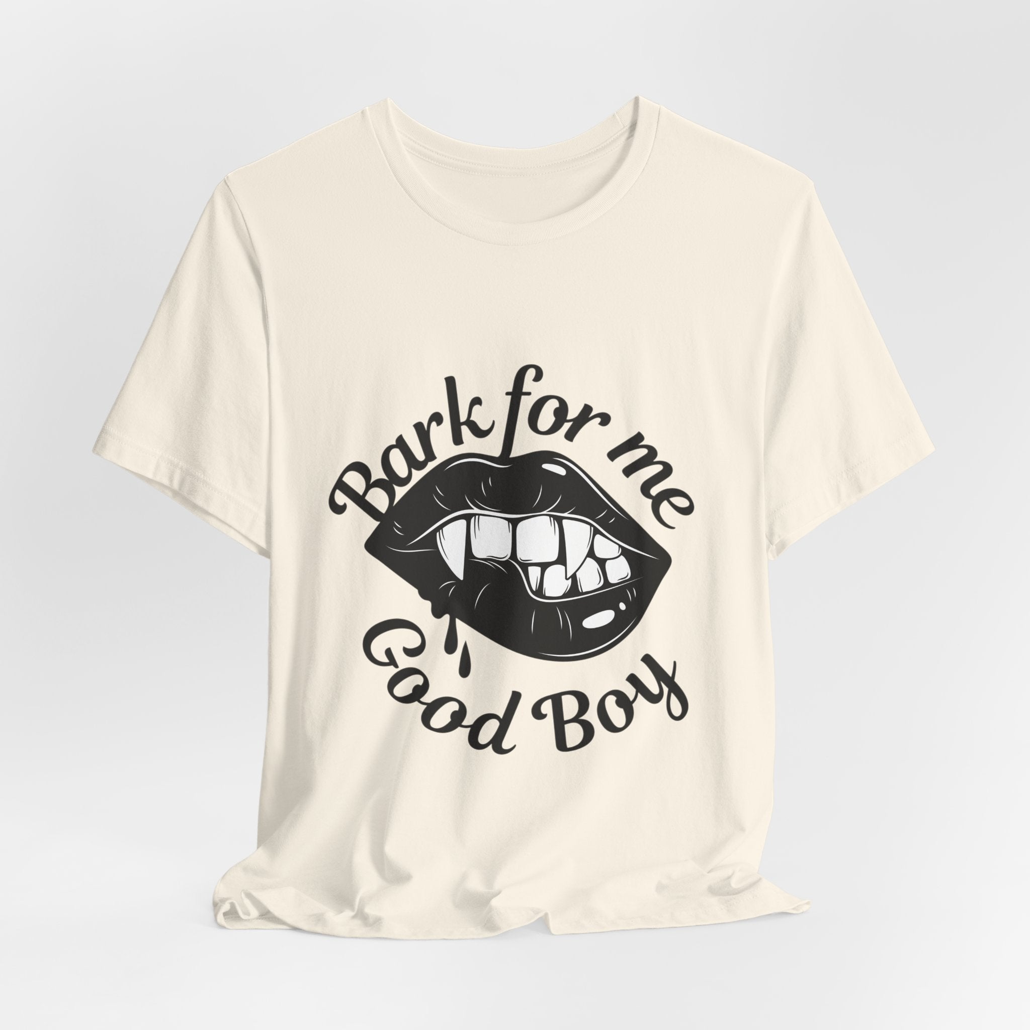 Graphic Tee — "Bark For Me Good Boy" Lip & Teeth Design