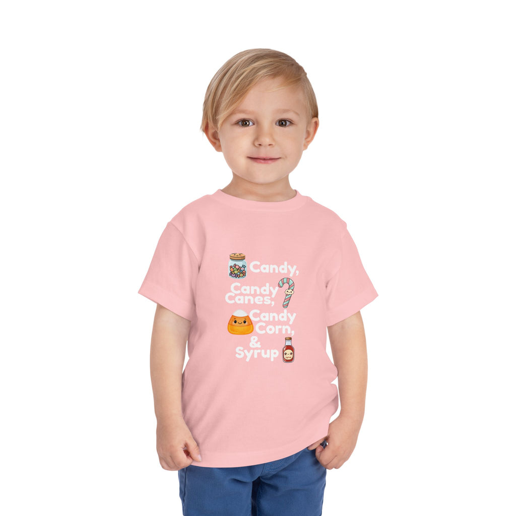 Toddler Tee — "Candy, Candy Canes, Candy Corn & Syrup" Holiday Candy Kids Shirt