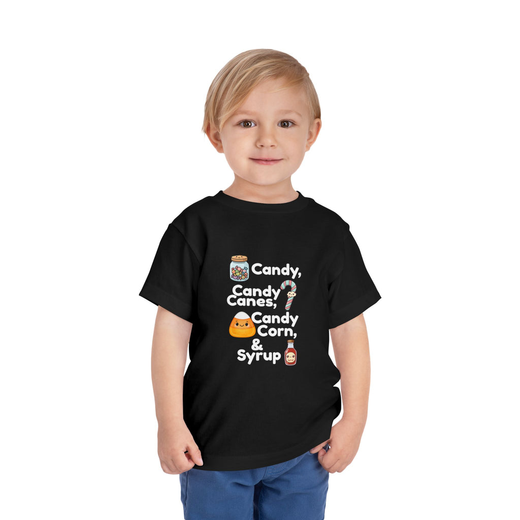 Toddler Tee — "Candy, Candy Canes, Candy Corn & Syrup" Holiday Candy Kids Shirt