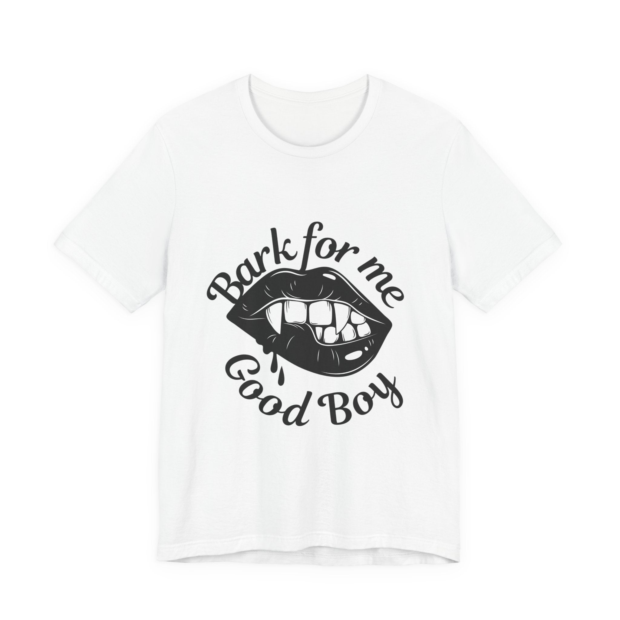Graphic Tee — "Bark For Me Good Boy" Lip & Teeth Design
