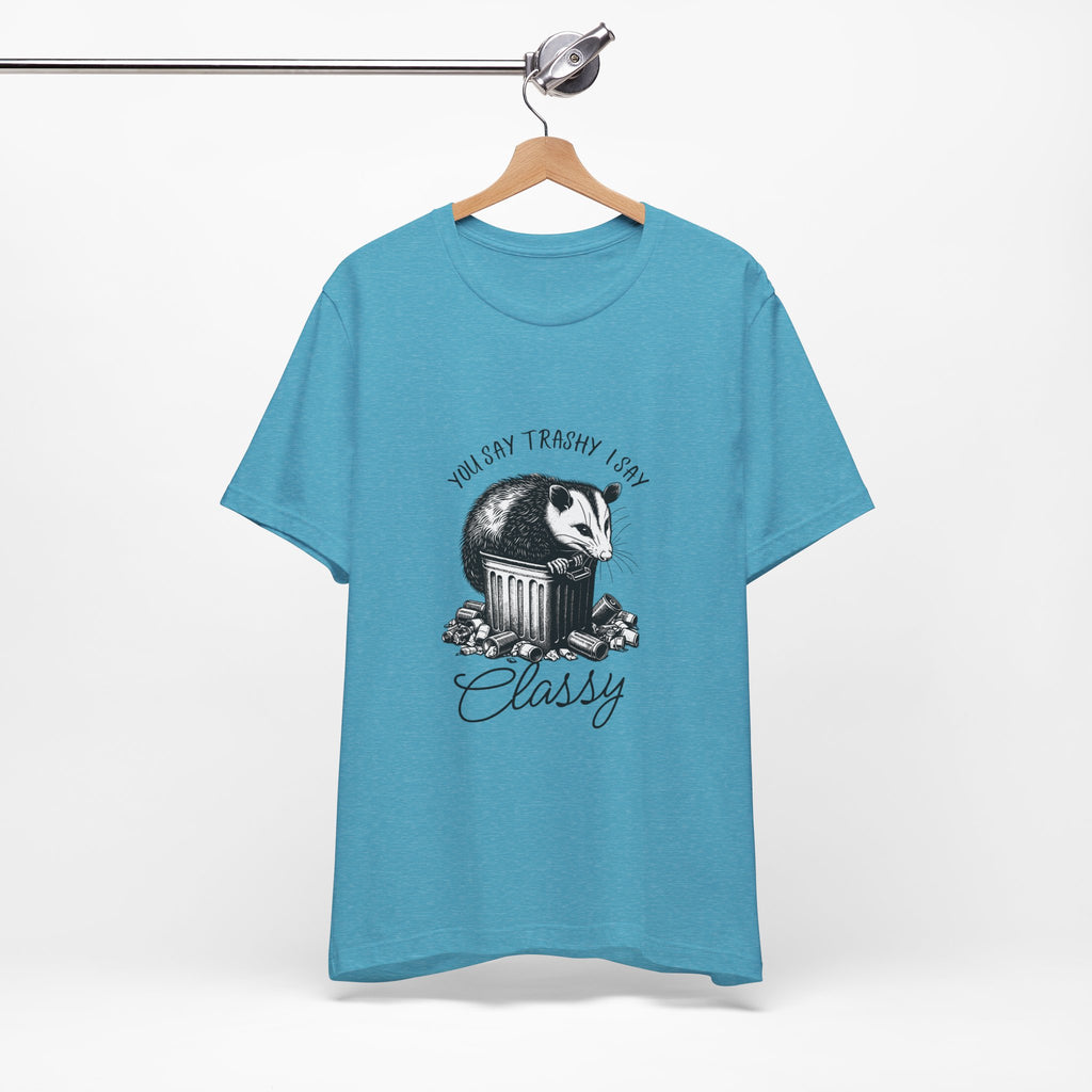 T‑Shirt — “You Say Trashy I Say Classy” Opossum Vintage Graphic Tee