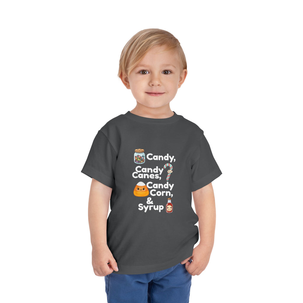 Toddler Tee — "Candy, Candy Canes, Candy Corn & Syrup" Holiday Candy Kids Shirt