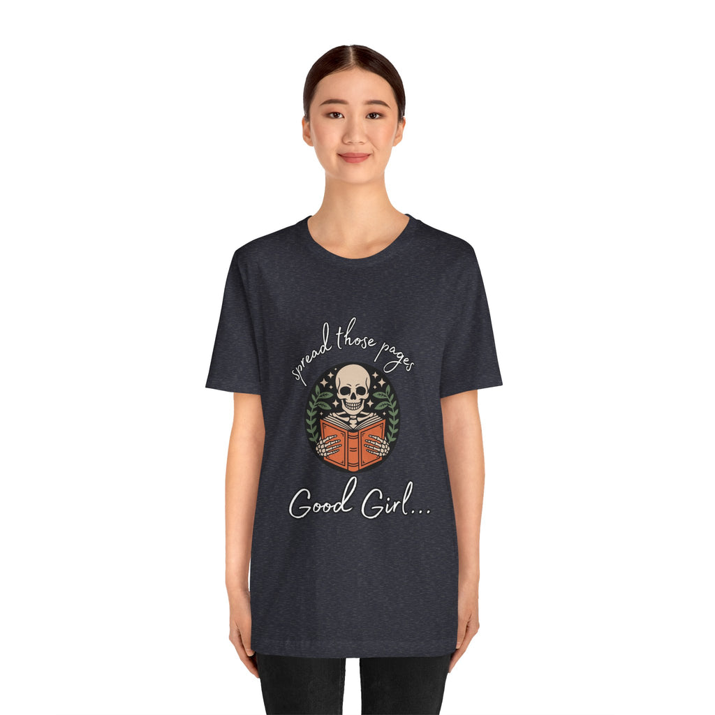Skull Reading Tee – "Spread those Pages, Good Girl" Graphic T-Shirt