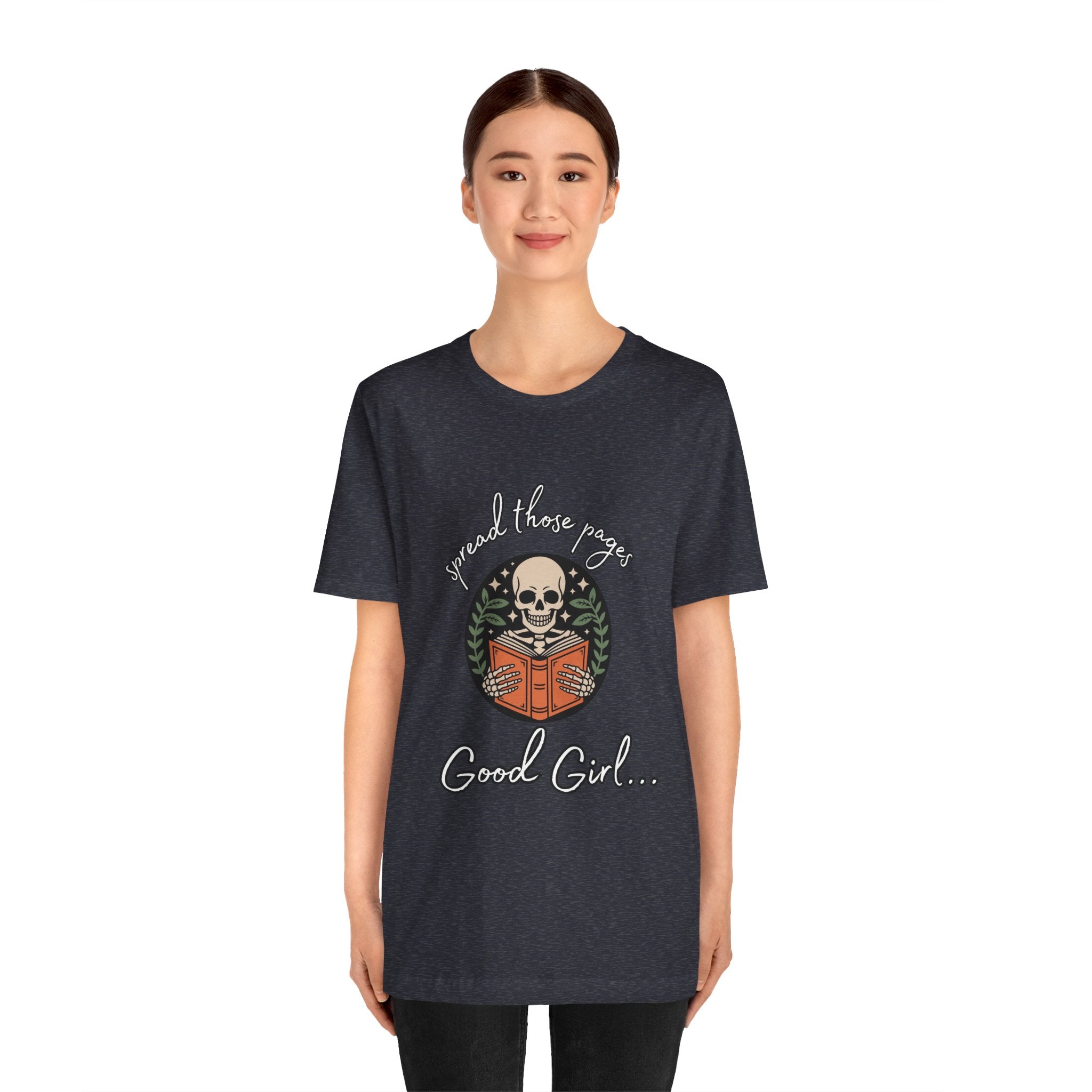 Skull Reading Tee – "Spread those Pages, Good Girl" Graphic T-Shirt