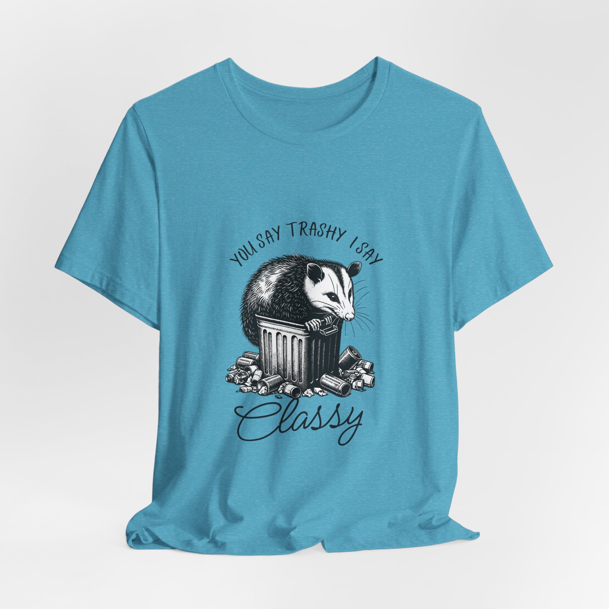 T‑Shirt — “You Say Trashy I Say Classy” Opossum Vintage Graphic Tee
