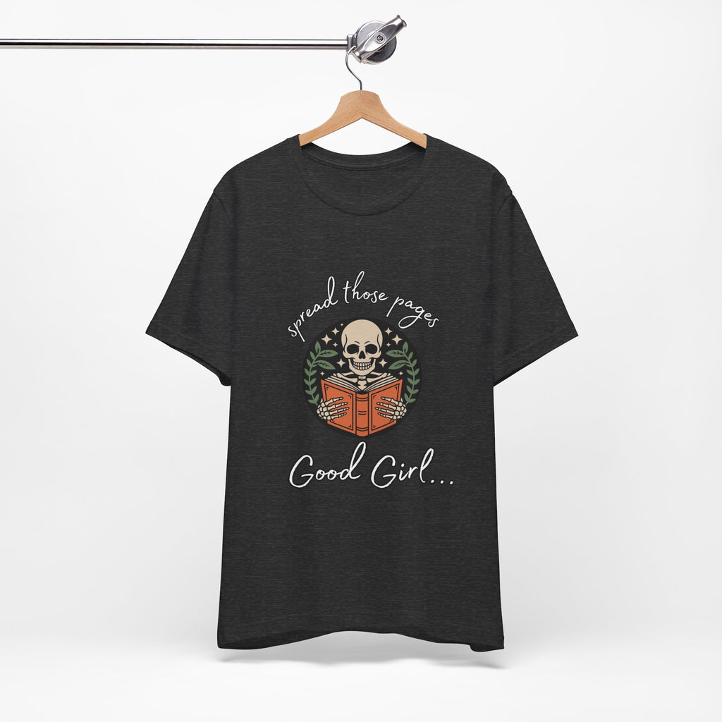 Skull Reading Tee – "Spread those Pages, Good Girl" Graphic T-Shirt