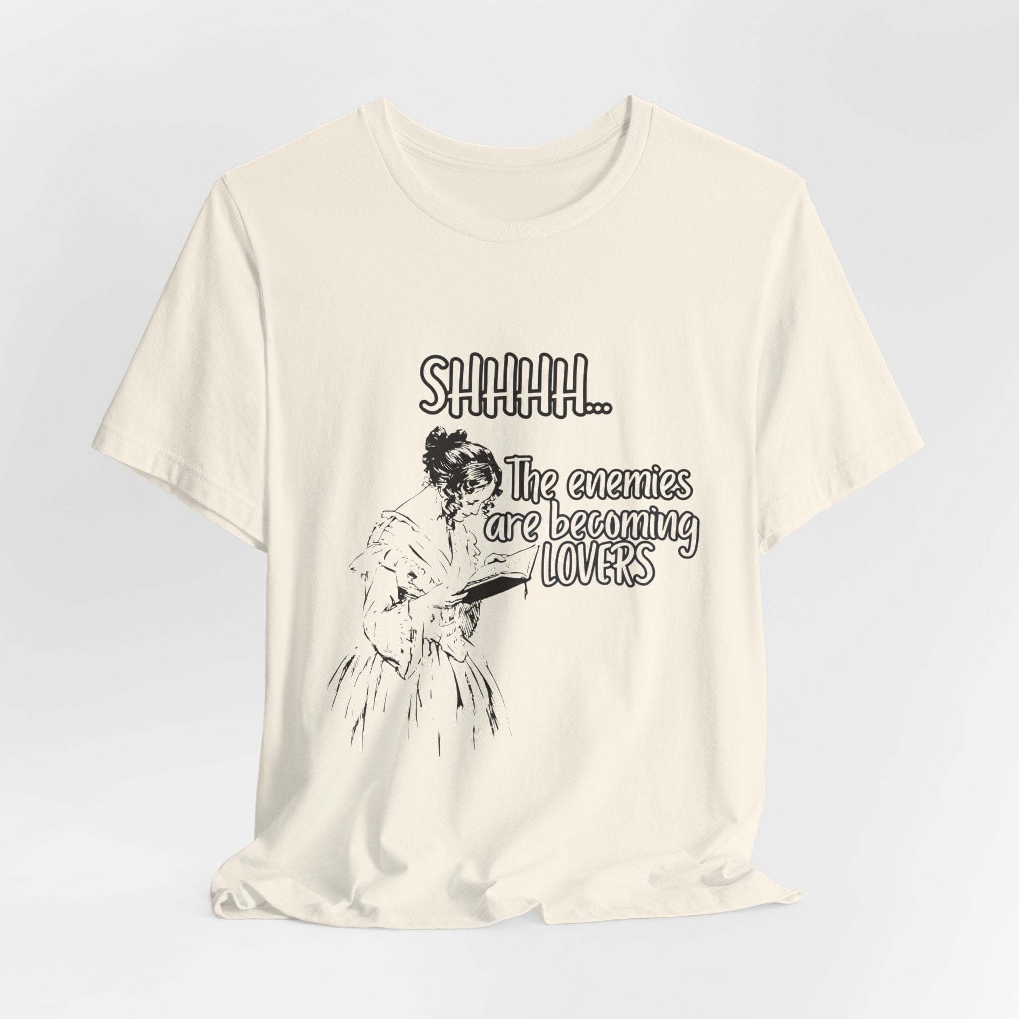 Shhhh... The Enemies Are Becoming Lovers Tee