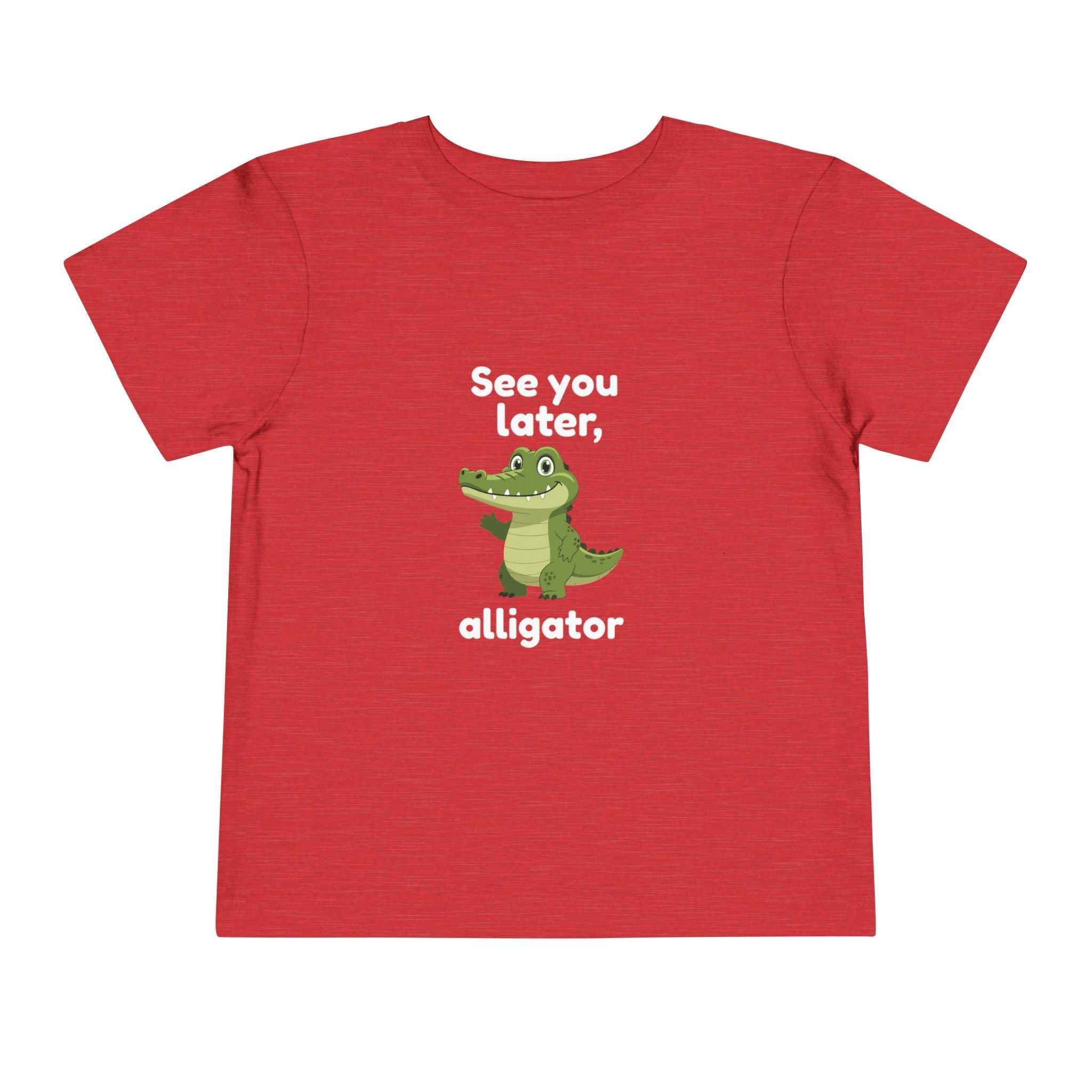 See You Later Alligator Toddler Tee — Cute Cartoon Alligator Kids Shirt