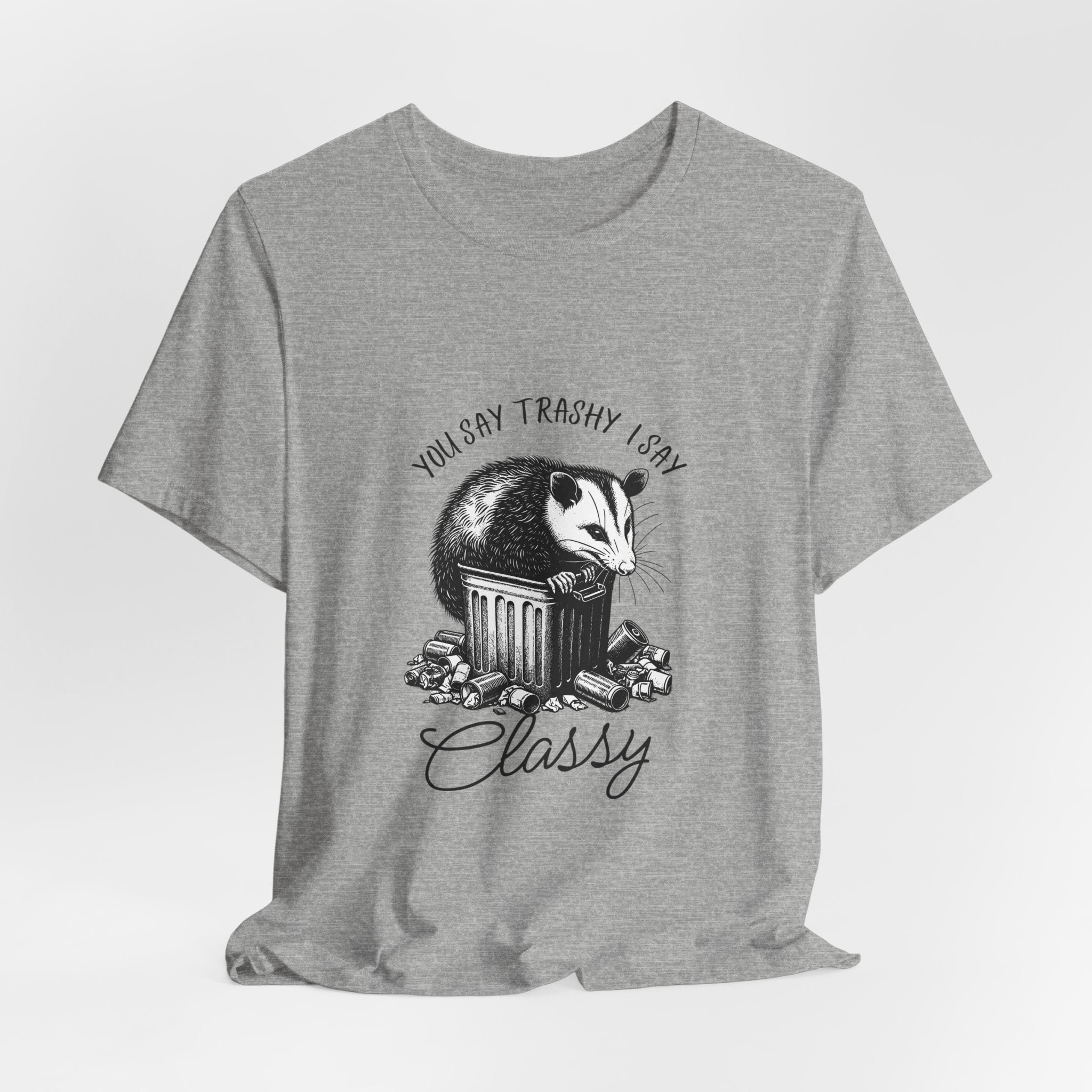 T‑Shirt — “You Say Trashy I Say Classy” Opossum Vintage Graphic Tee