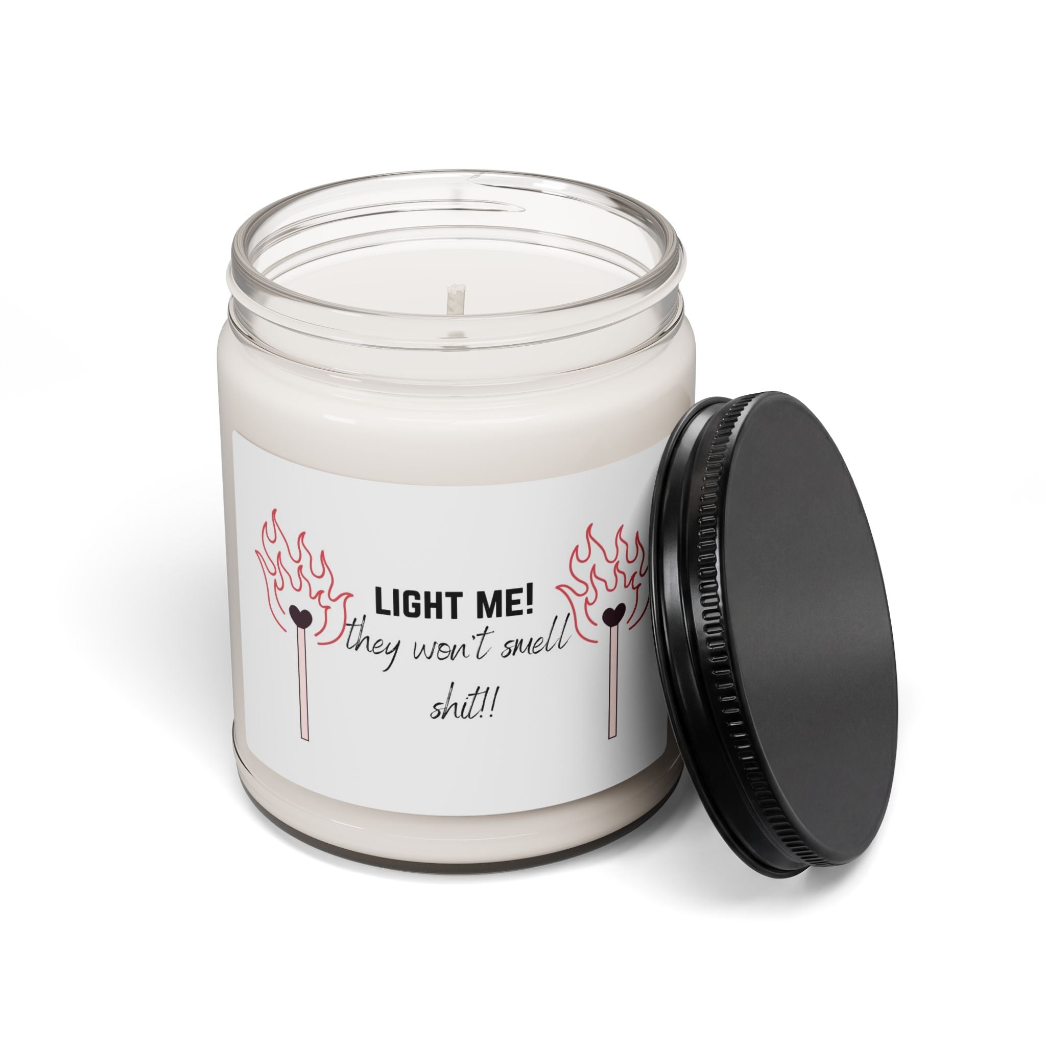 Funny Scented Soy Candle 9oz — "Light Me! They Won't Smell Sh!t" Mason Jar Candle