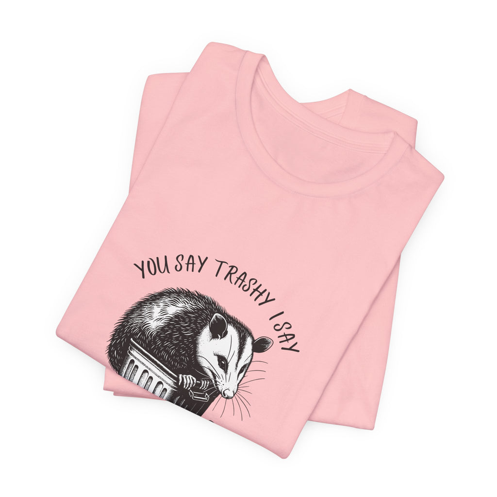 T‑Shirt — “You Say Trashy I Say Classy” Opossum Vintage Graphic Tee