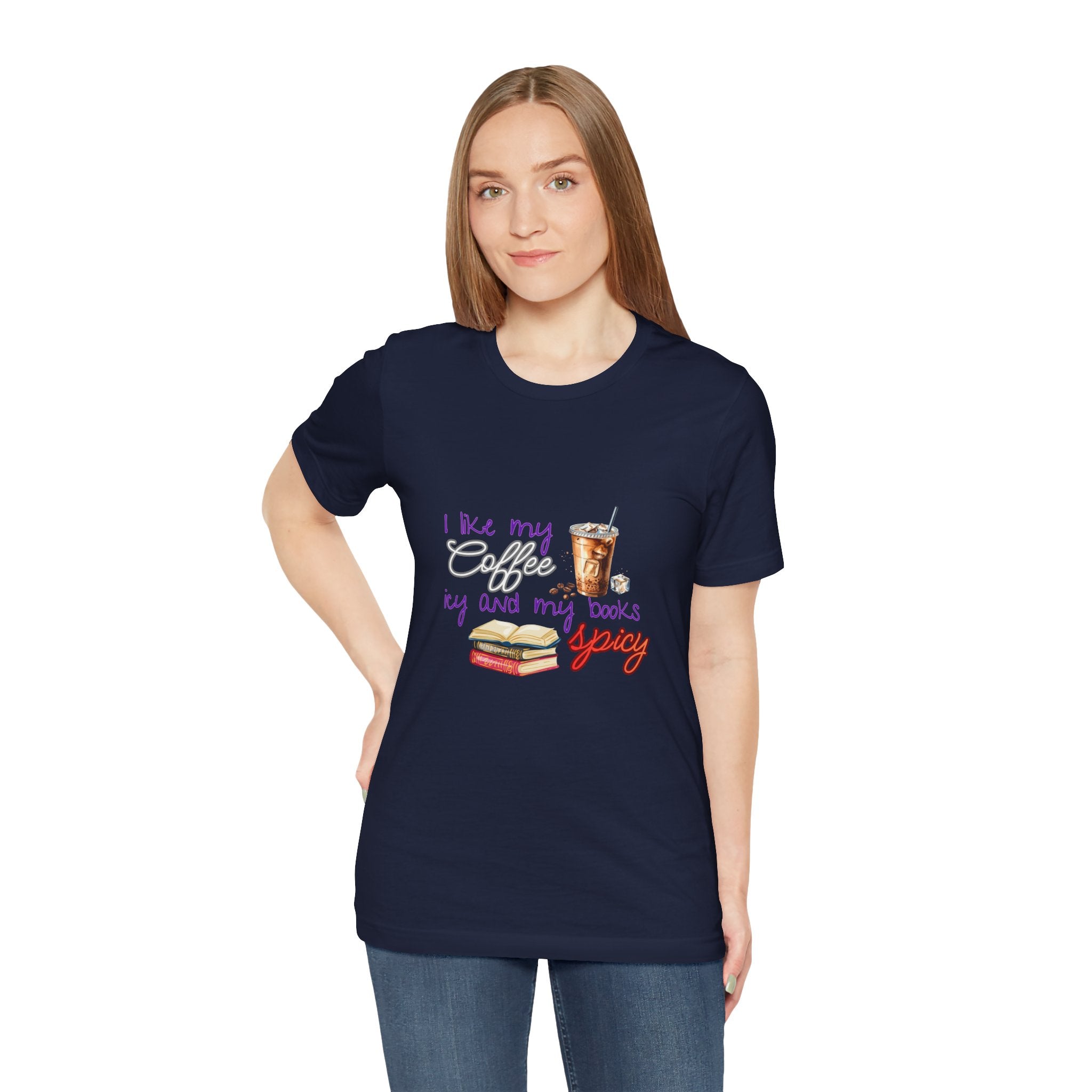 T-Shirt — "I Like My Coffee Icy and My Books Spicy" Graphic Tee (Coffee & Book Lovers)