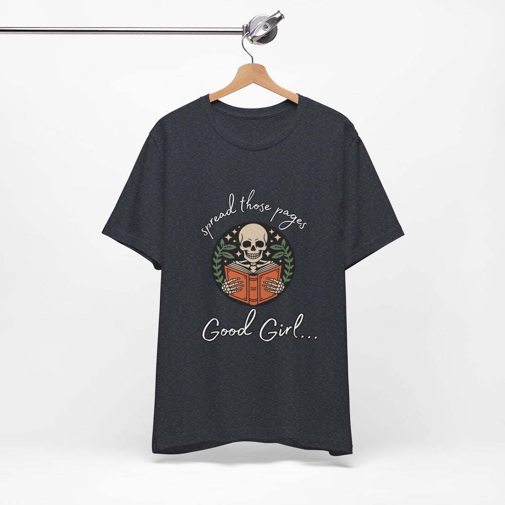 Skull Reading Tee – "Spread those Pages, Good Girl" Graphic T-Shirt