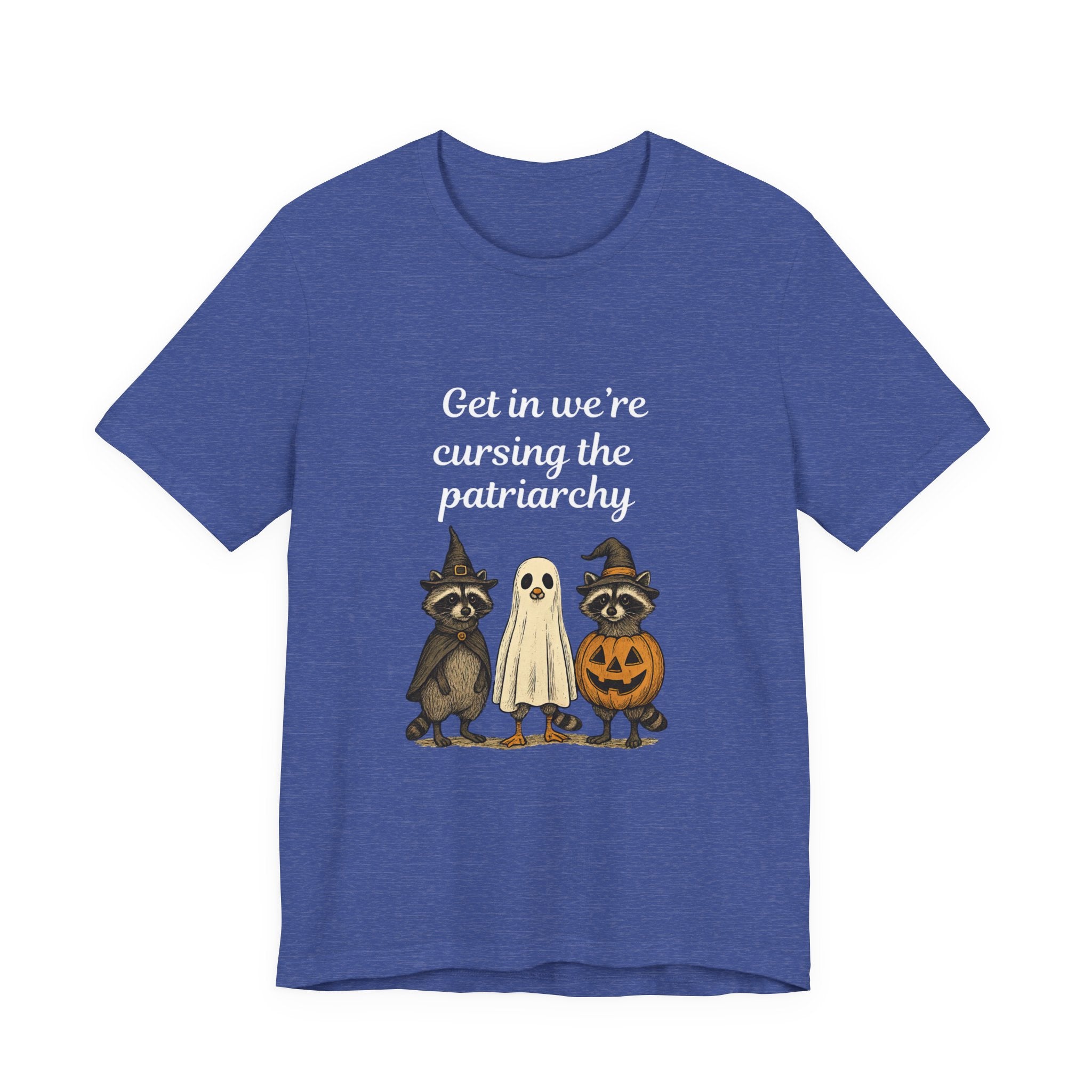 Get In We’re Cursing the Patriarchy Tee — Halloween Witch Ghost Raccoon Graphic Shirt