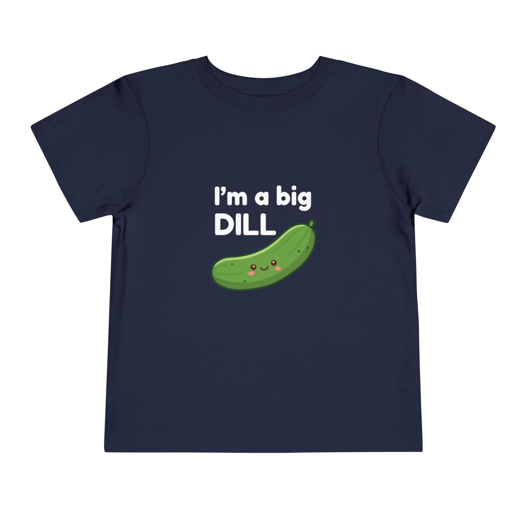 I’m a Big Dill Toddler Tee - Cute Pickle Graphic Shirt for Kids