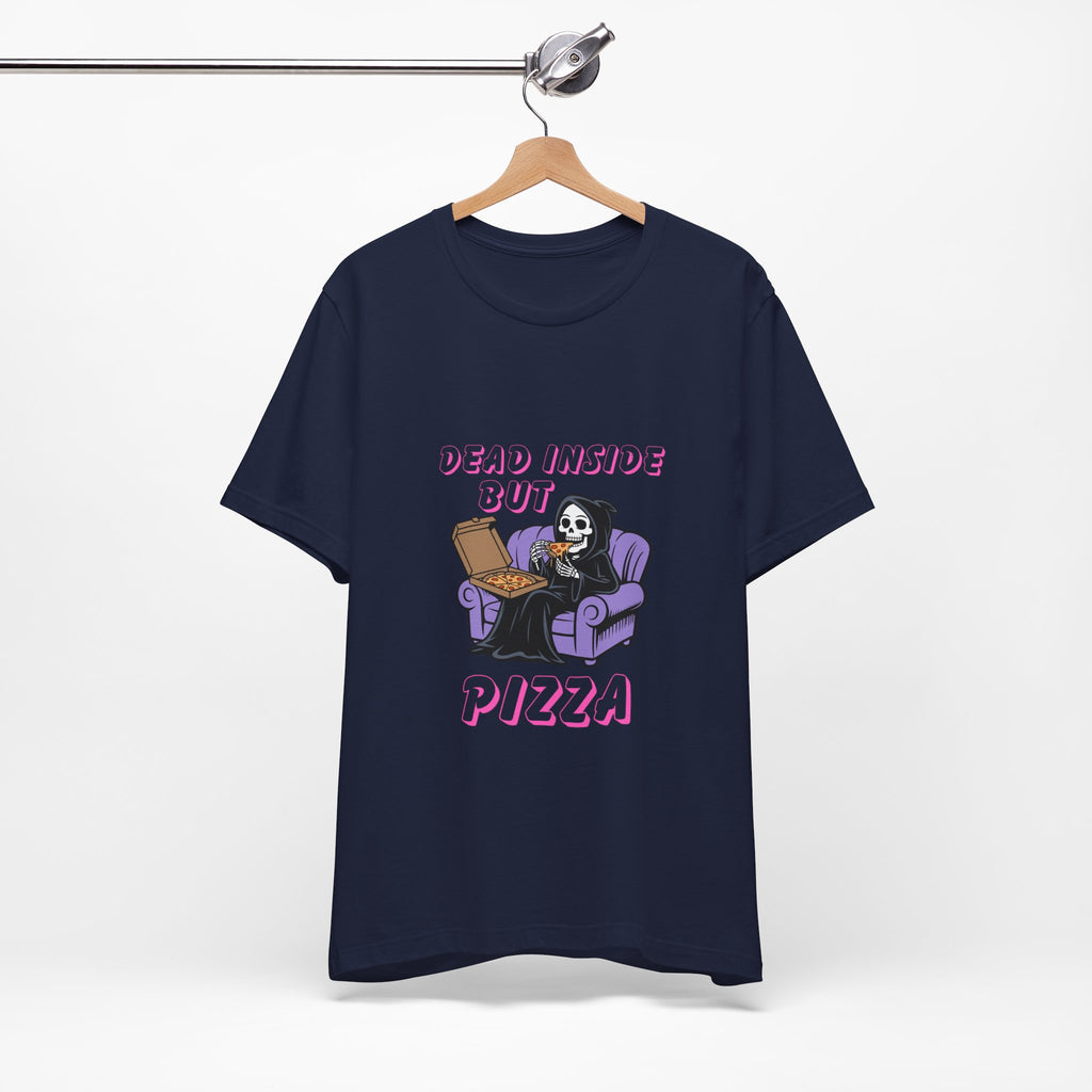 Dead Inside But Pizza T-Shirt — Funny Grim Reaper Pizza Tee