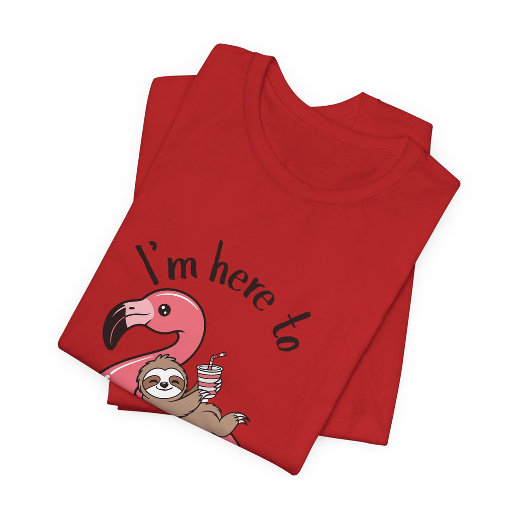 I'm Here to Dilly Dally T‑Shirt — Cute Sloth on Flamingo Float Tee