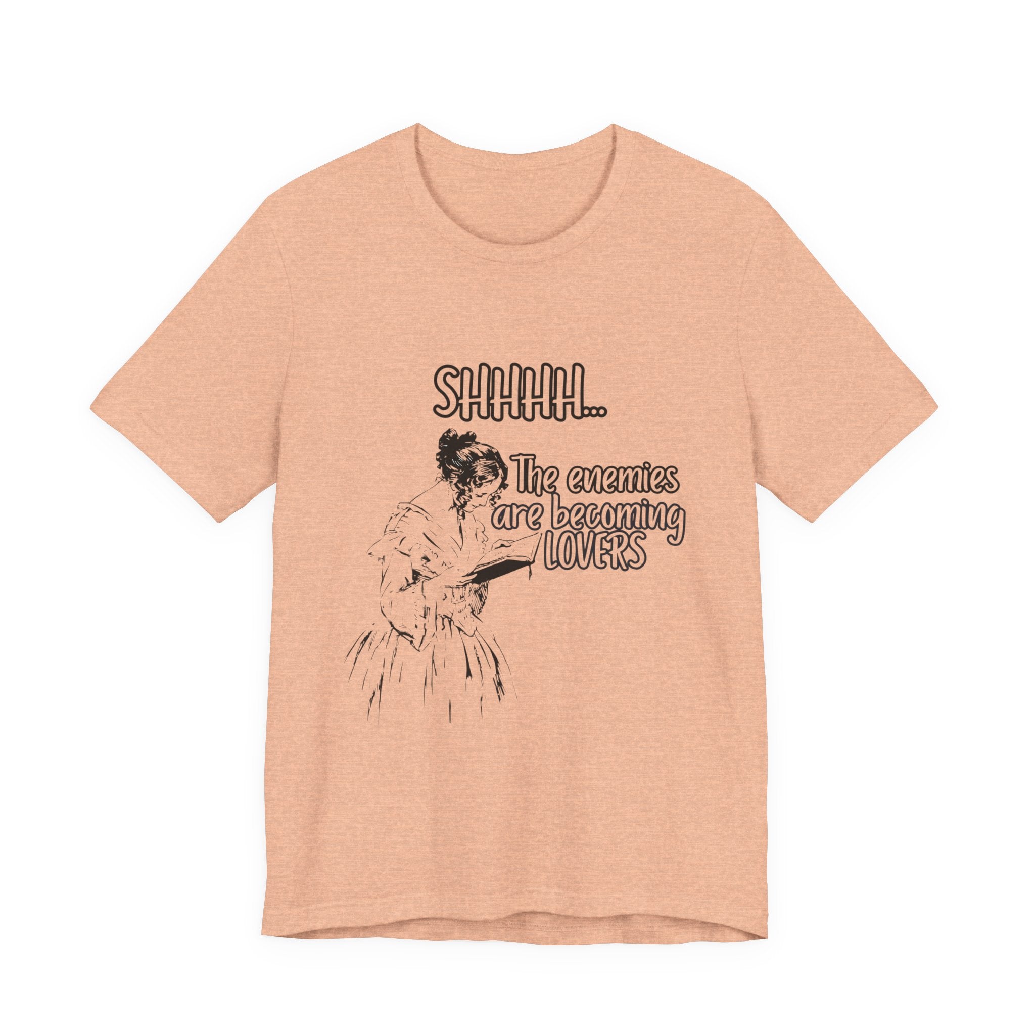 Shhhh... The Enemies Are Becoming Lovers Tee