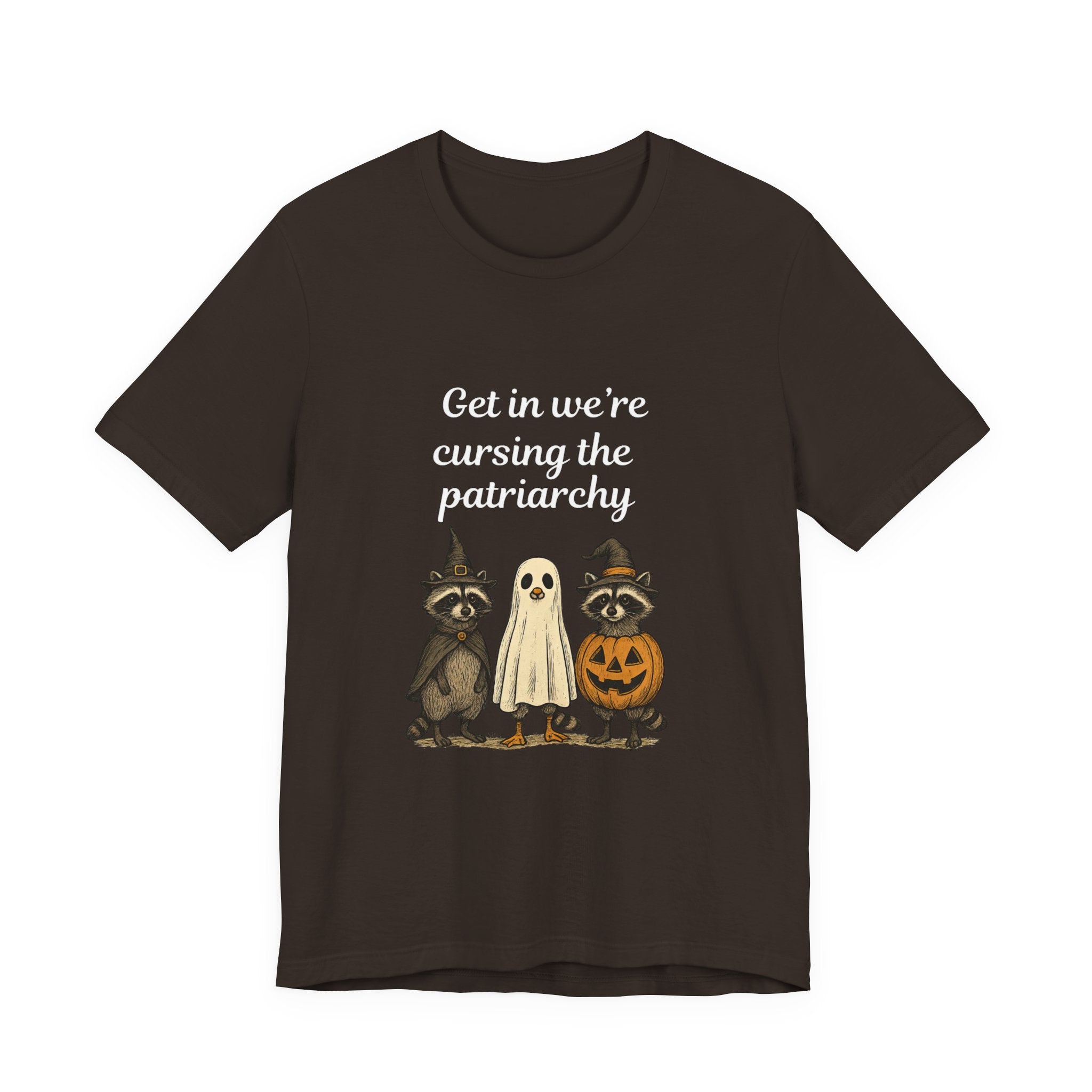 Get In We’re Cursing the Patriarchy Tee — Halloween Witch Ghost Raccoon Graphic Shirt