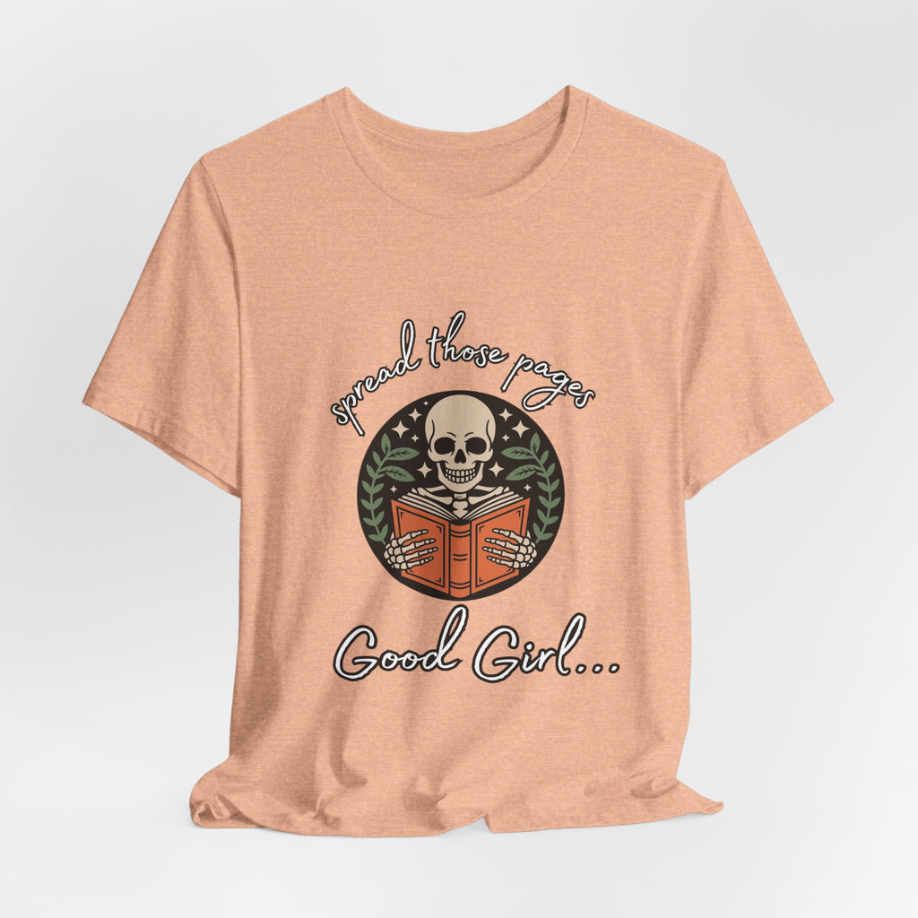 Skull Reading Tee – "Spread those Pages, Good Girl" Graphic T-Shirt