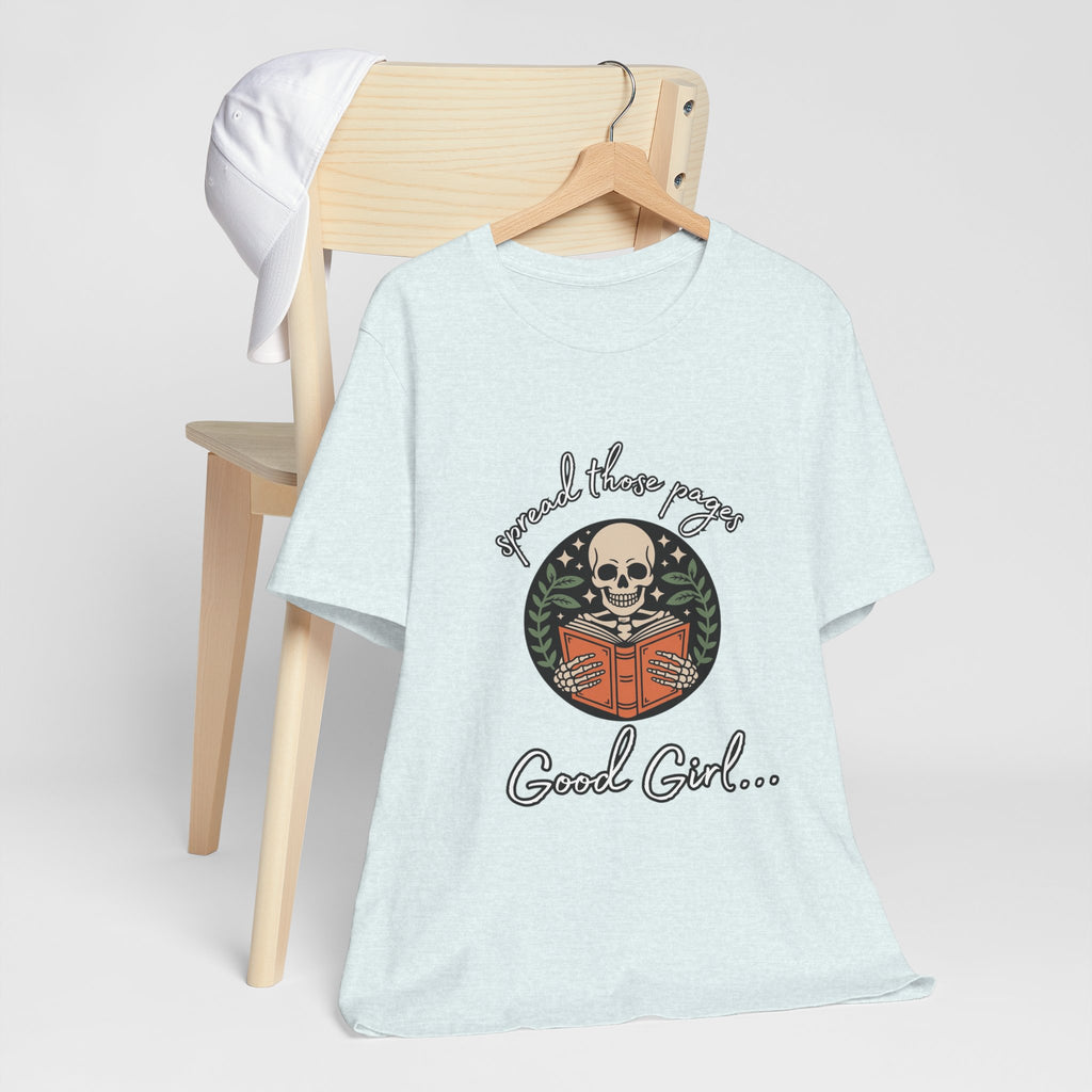 Skull Reading Tee – "Spread those Pages, Good Girl" Graphic T-Shirt