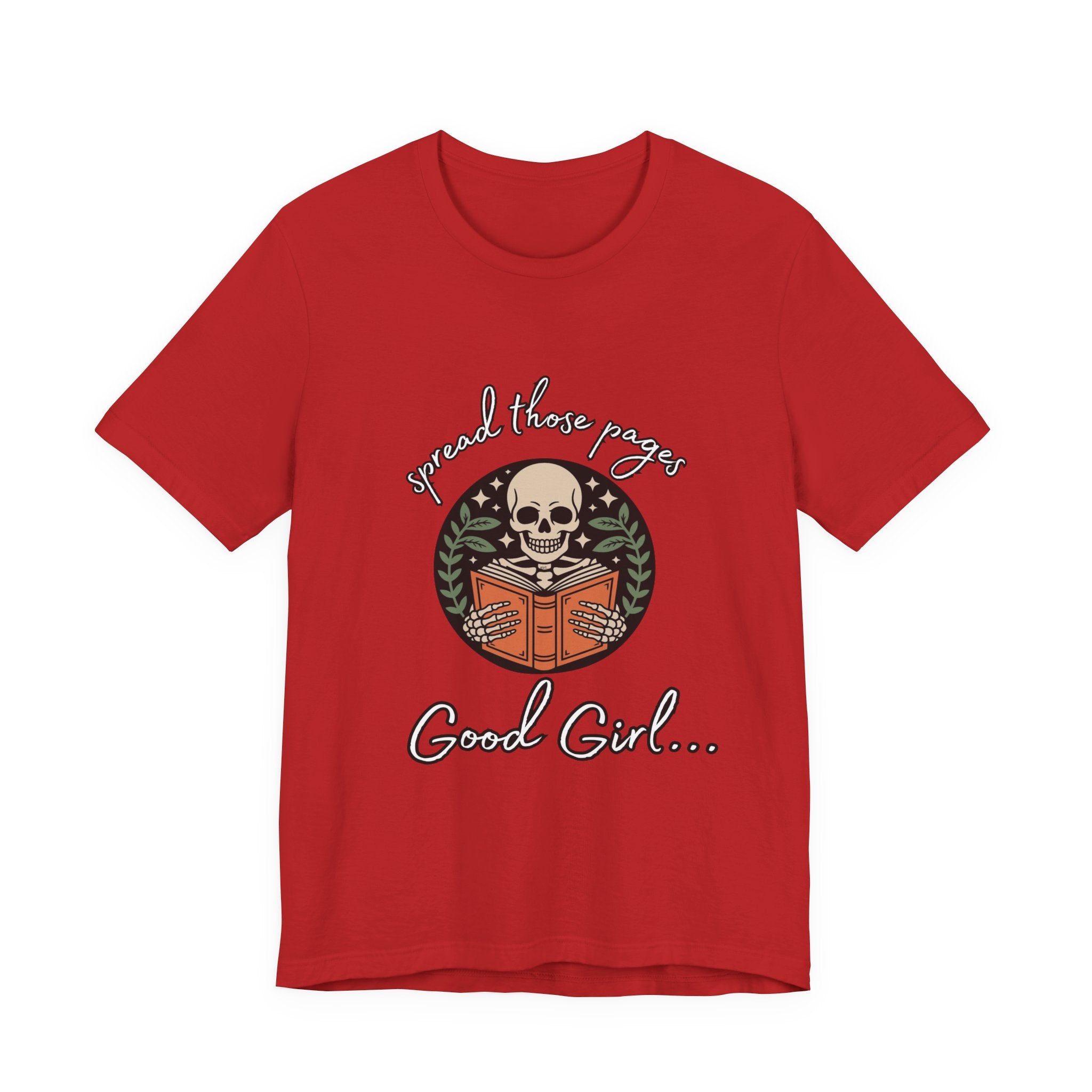 Skull Reading Tee – "Spread those Pages, Good Girl" Graphic T-Shirt