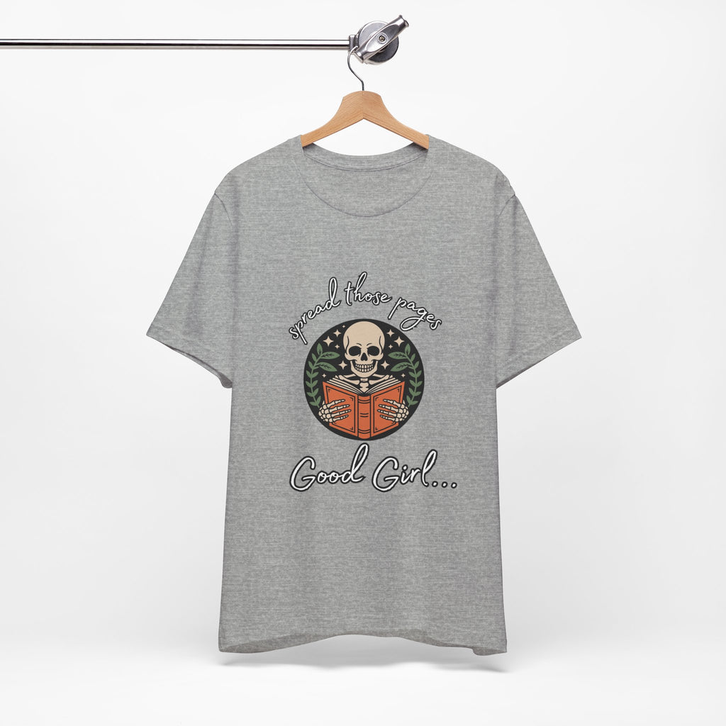 Skull Reading Tee – "Spread those Pages, Good Girl" Graphic T-Shirt