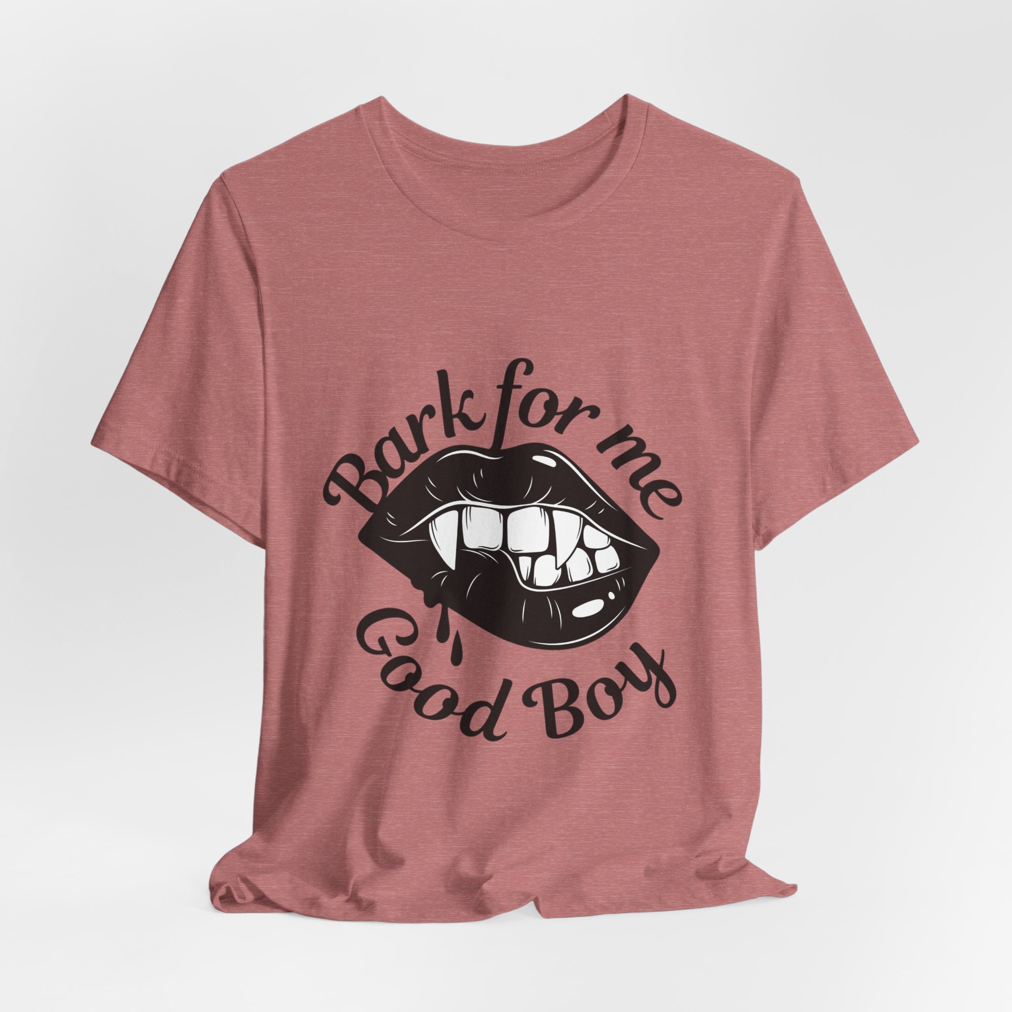 Graphic Tee — "Bark For Me Good Boy" Lip & Teeth Design