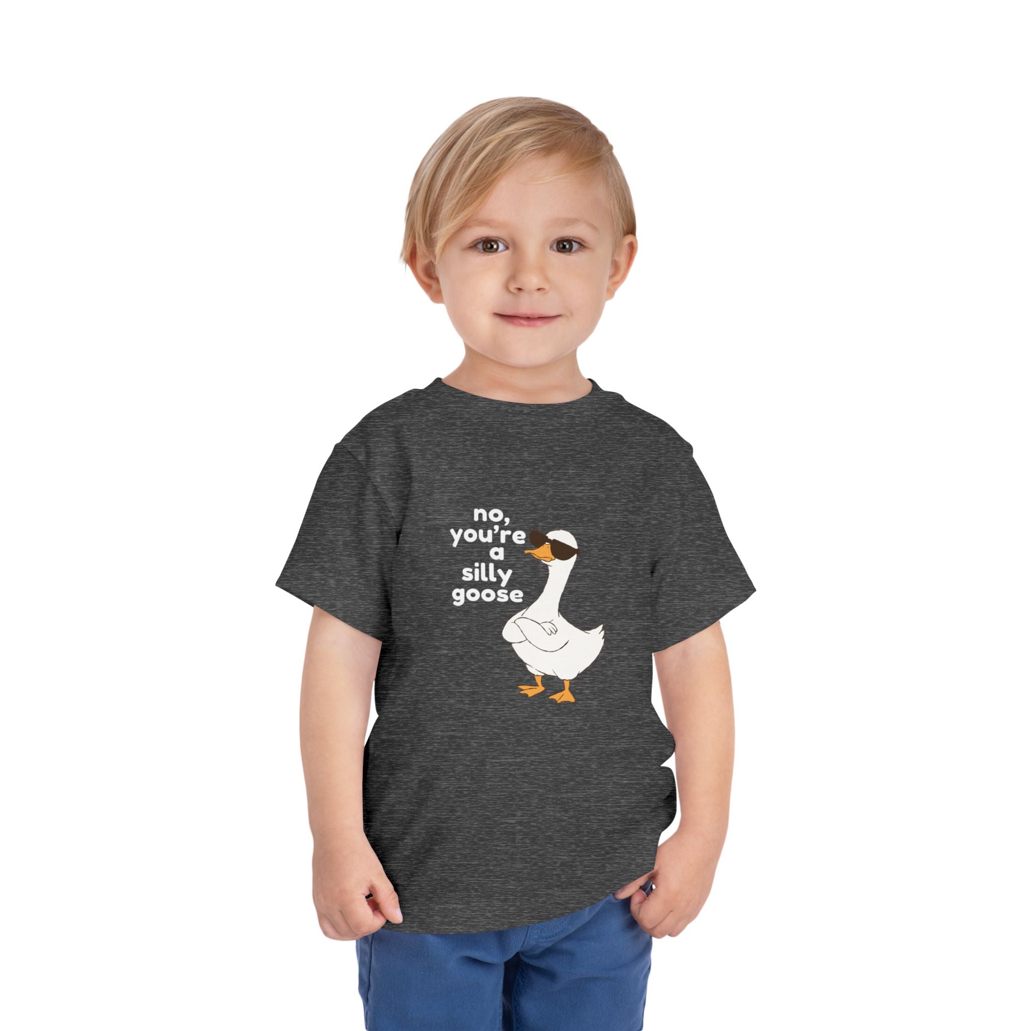 Toddler Tee – "No, You're a Silly Goose" Cute Cartoon Goose Shirt
