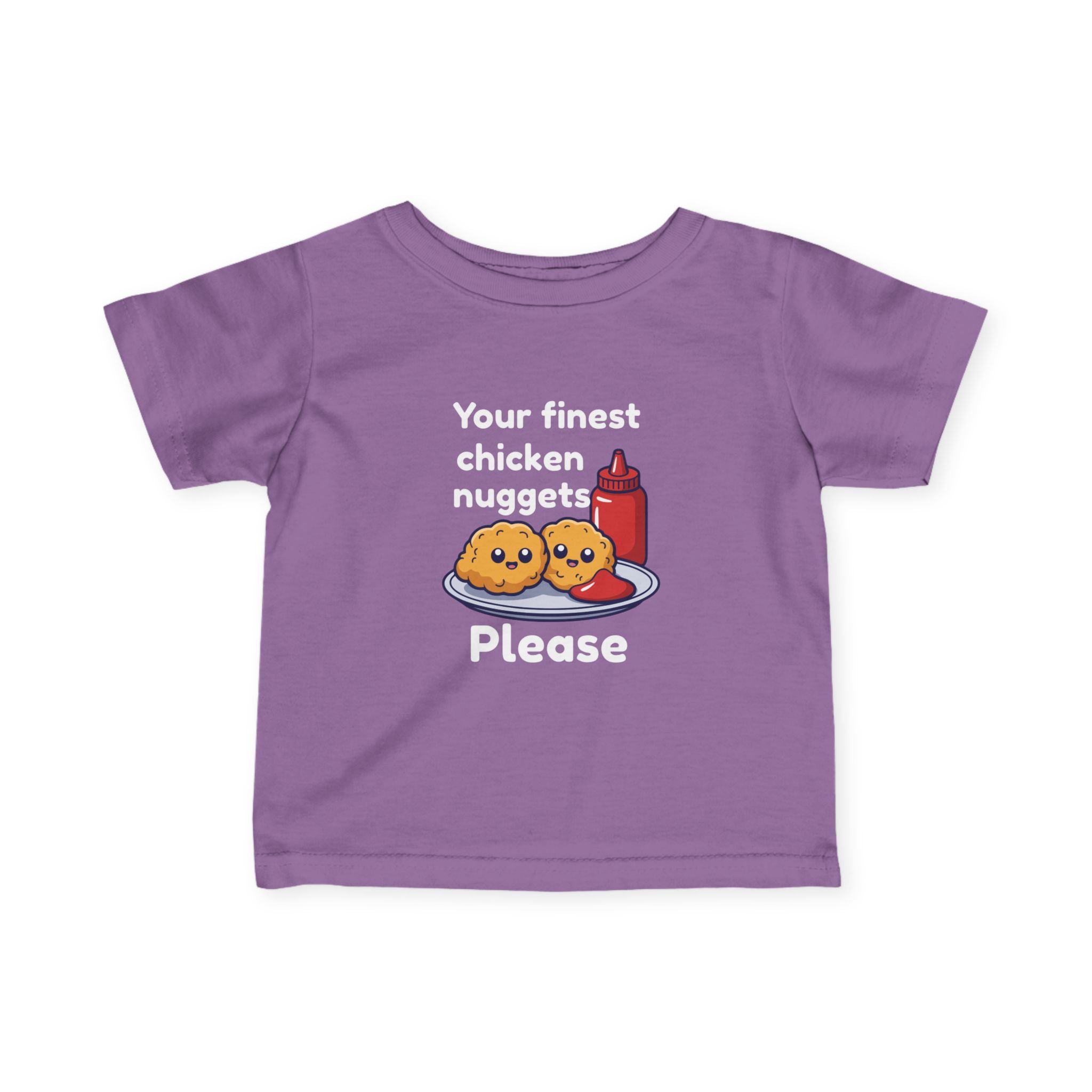 Infant Tee — "Your Finest Chicken Nuggets Please" Cute Kawaii Baby Shirt