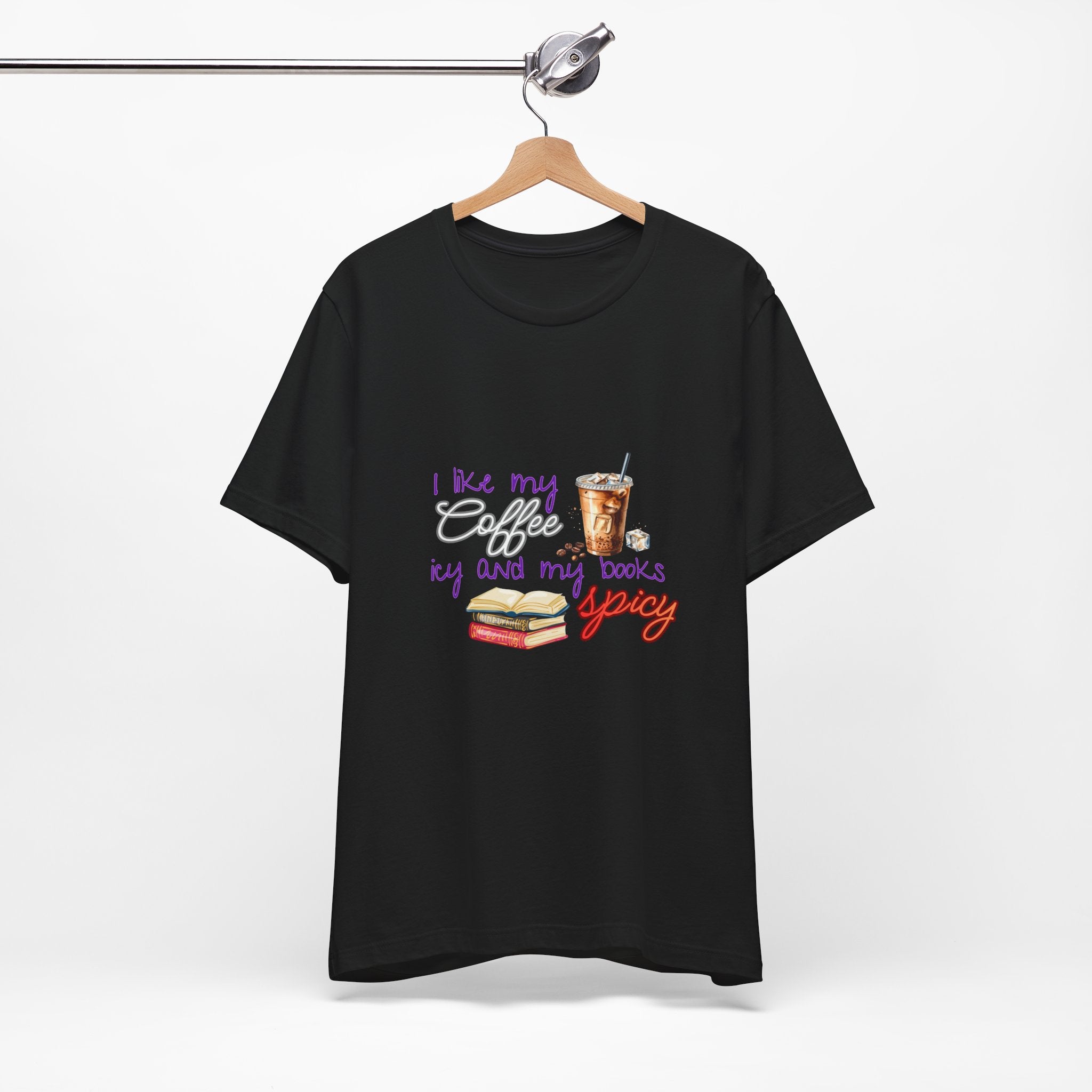 T-Shirt — "I Like My Coffee Icy and My Books Spicy" Graphic Tee (Coffee & Book Lovers)