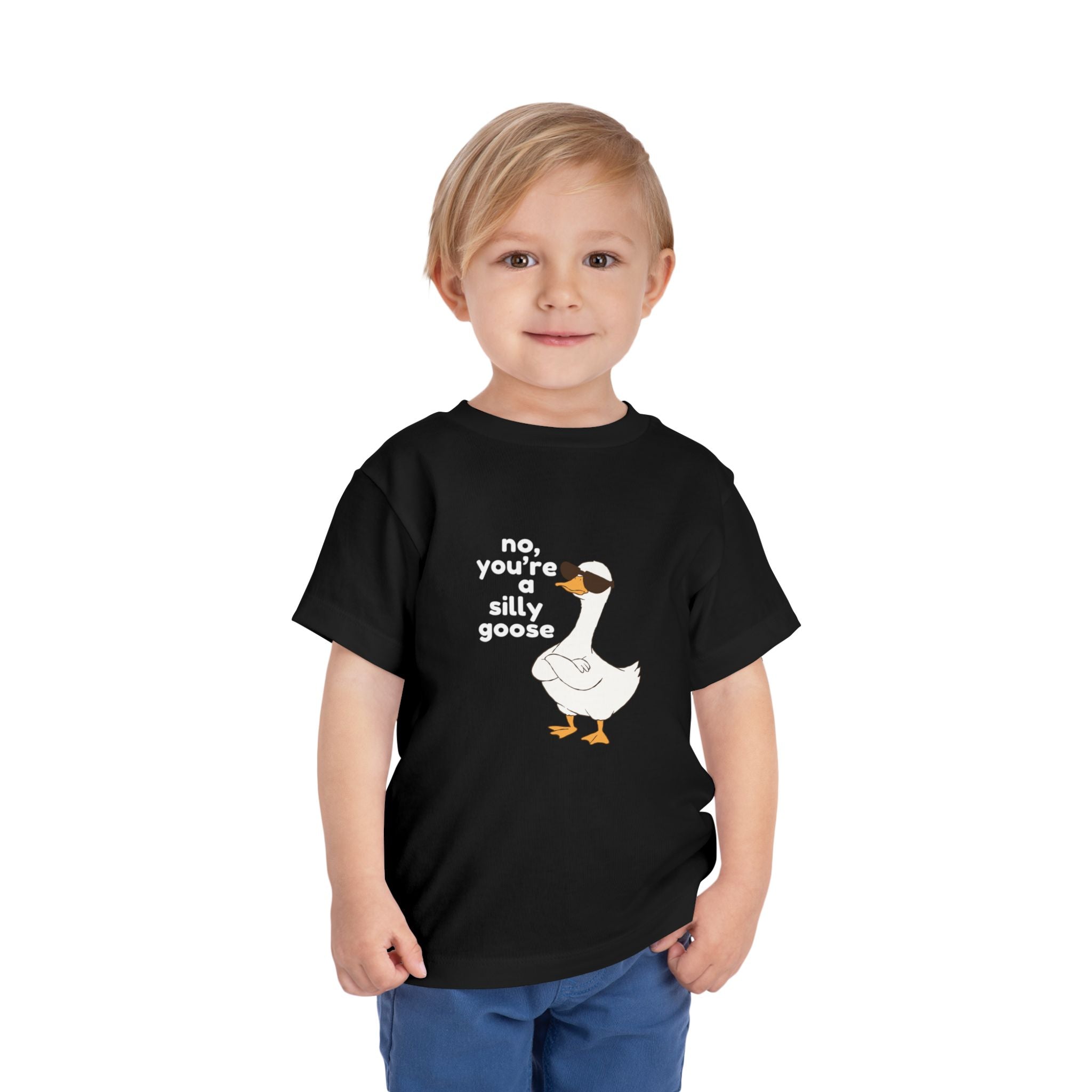 Toddler Tee – "No, You're a Silly Goose" Cute Cartoon Goose Shirt