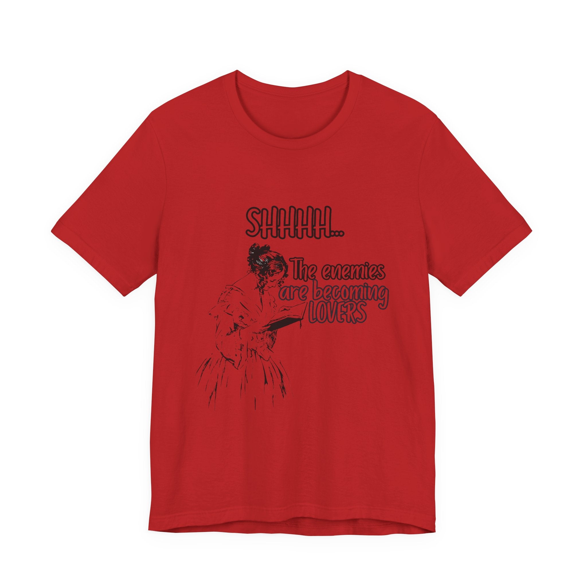 Shhhh... The Enemies Are Becoming Lovers Tee