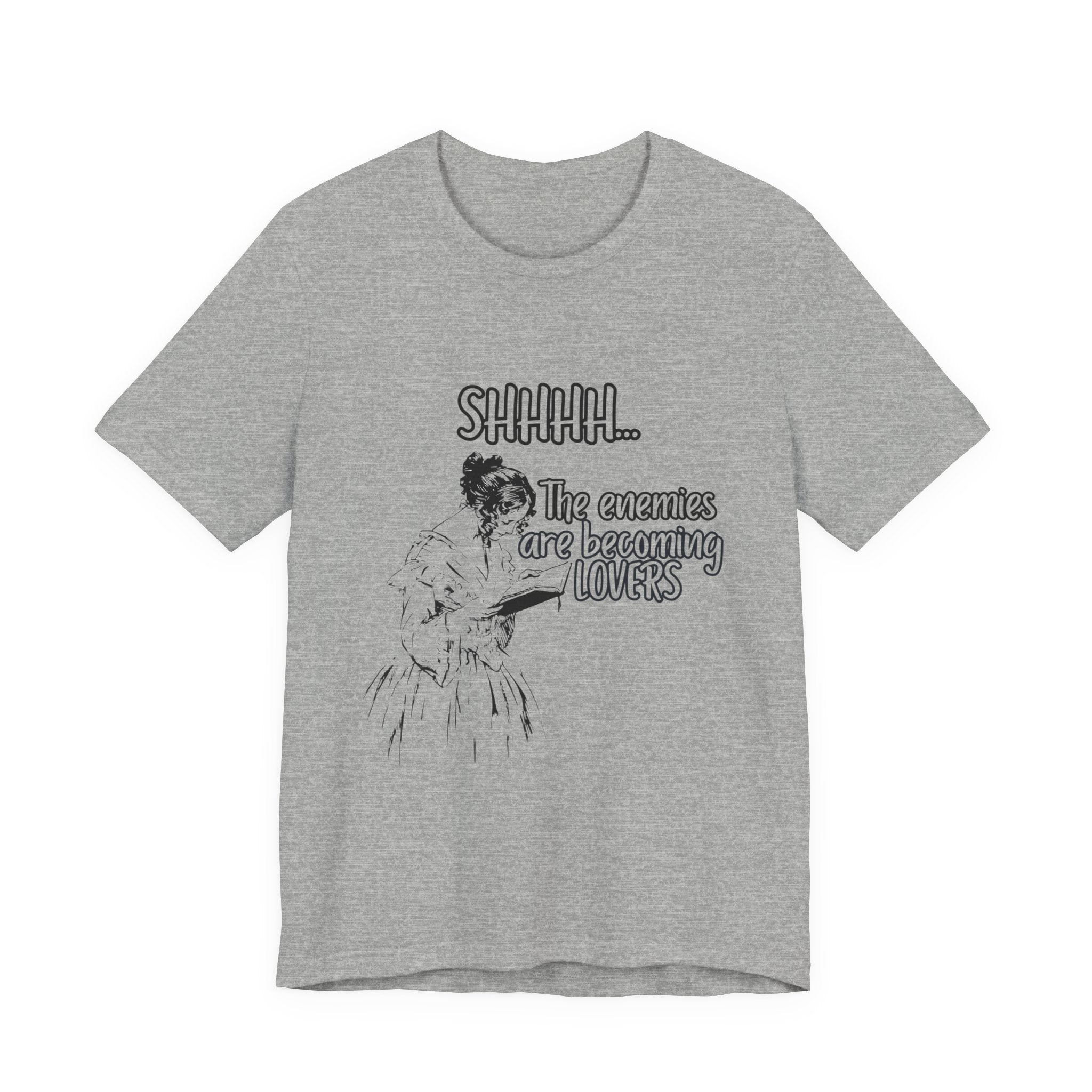 Shhhh... The Enemies Are Becoming Lovers Tee