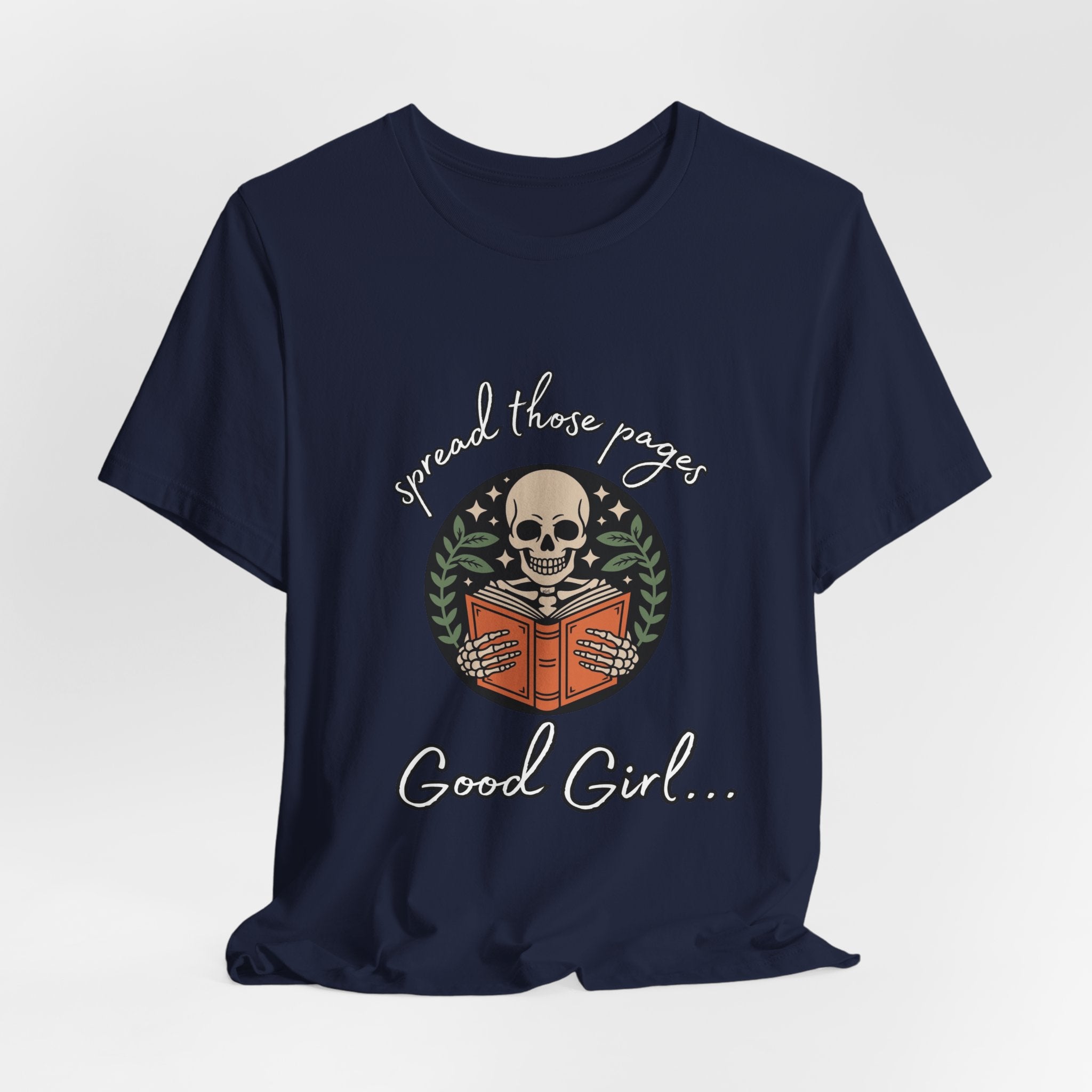 Skull Reading Tee – "Spread those Pages, Good Girl" Graphic T-Shirt